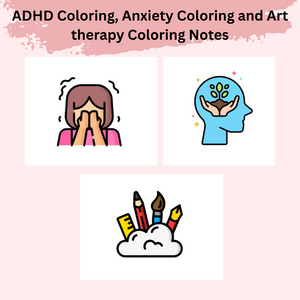 ADHD Coloring, Anxiety Coloring and Art therapy Coloring Notes